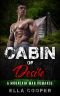 [Wild Alpha 03] • Cabin of Desire